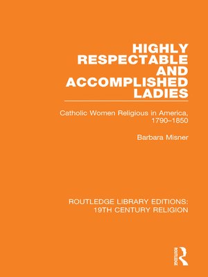 cover image of Highly Respectable and Accomplished Ladies